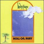 Roll on Ruby [Bonus Tracks]