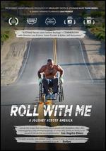 Roll with Me: A Journey Across America