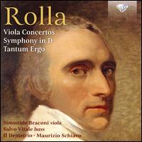 Rolla: Viola Concertos; Symphony in D; Tantum Ergo - Salvo Vitale (bass); Simonide Braconi (viola); Il Demetrio; Maurizio Schiavo (conductor)