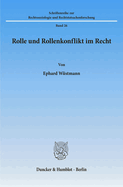 Rolle Und Rollenkonflikt Im Recht