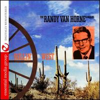 Rollin West - Randy Van Horne