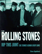 Rolling Stones: Rip This Joint: The Stories Behind Every Song - Appleford, Steve