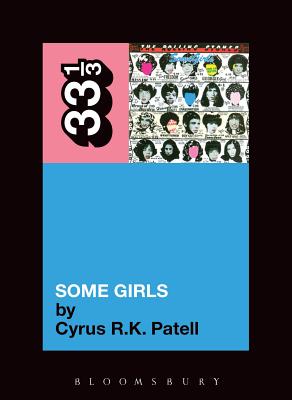Rolling Stones' Some Girls - Patell, Cyrus R K