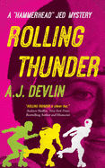 Rolling Thunder: A "Hammerhead" Jed Mystery