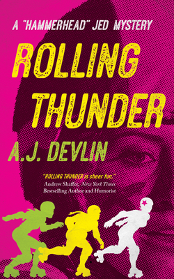 Rolling Thunder - Devlin, A J