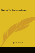 Rollo In Switzerland
