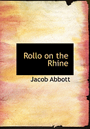 Rollo on the Rhine - Abbott, Jacob