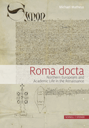 Roma Docta: Northern Europeans and Academic Life in the Renaissance