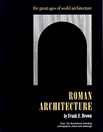 Roman Architecture - Brown, Frank E