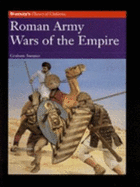 Roman Army: Wars of the Empire