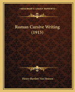 Roman Cursive Writing (1915)