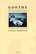 Roman Elegies: And Other Poems & Epigrams (Revised)