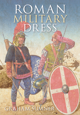 Roman Military Dress - Sumner, Graham