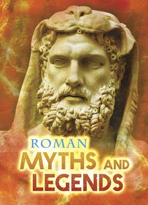 Roman Myths and Legends - Hunt, Jilly