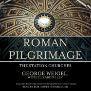 Roman Pilgrimage Lib/E: The Station Churches
