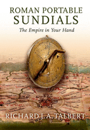 Roman Portable Sundials: The Empire in Your Hand
