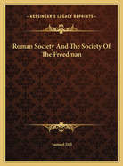 Roman Society and the Society of the Freedman