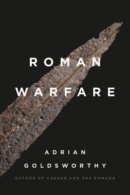 Roman Warfare - Goldsworthy, Adrian