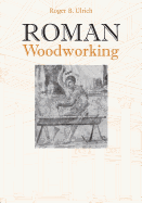Roman Woodworking