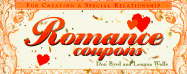 Romance Coupons - Byrd, Don, and Wolfe, Leanna