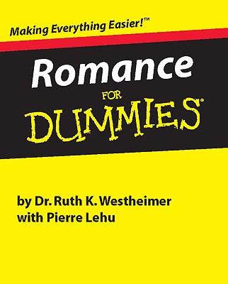 Romance for Dummies - Westheimer, Ruth, Dr.