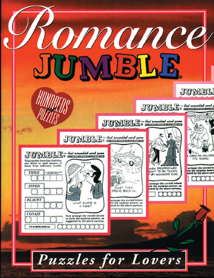 Romance Jumble(r): Puzzles for Lovers - Tribune Media Services