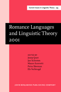 Romance Languages and Linguistic Theory 2001: Selected Papers from 'going Romance', Amsterdam, 6-8 December 2001