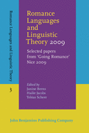 Romance Languages and Linguistic Theory 2009: Selected Papers from 'Going Romance' Nice 2009