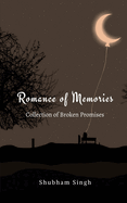 Romance of Memories: Broken Promise