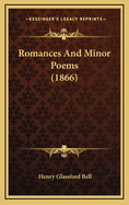 Romances and Minor Poems (1866)