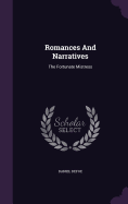 Romances And Narratives: The Fortunate Mistress