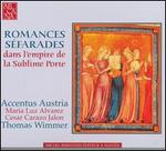 Romances Sfarades dans l'Empire de la Sublime Porte - Accentus; Thomas Wimmer (conductor)
