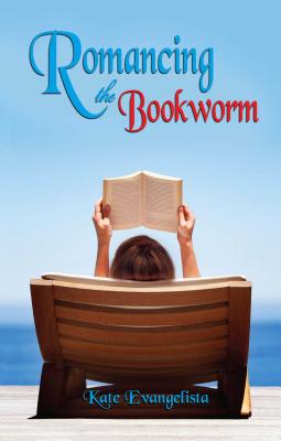 Romancing the Bookworm - Evangelista, Kate