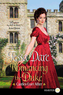 Romancing the Duke: Castles Ever After
