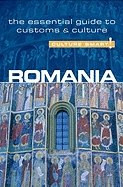 Romania - Culture Smart!: The Essential Guide to Customs and Culture - Stowe, Debbie