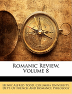 Romanic Review, Volume 8