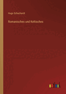 Romanisches Und Keltisches