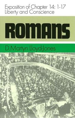 Romans: Exposition of Chapter - Lloyd-Jones, D Martyn