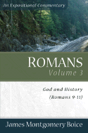 Romans: God and History (Romans 9-11)