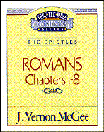 Romans I - McGee, J Vernon, Dr.
