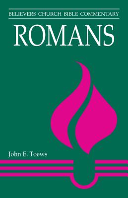 Romans - Toews, John E