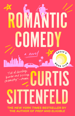 Romantic Comedy - Sittenfeld, Curtis