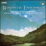 Romantic Ensembles: Septets, Octets & Nonets