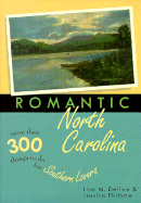 Romantic North Carolina - Dellwo, Lisa, and Philyaw, Jessica