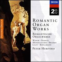Romantic Organ Works - Peter Hurford (organ)