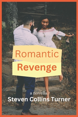 Romantic Revenge: The Royal House of Eden Press - Turner, Steven