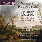 Romantic Revolution: Jan Ladislav Dussek, Fryderyk Chopin