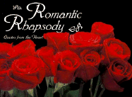 Romantic Rhapsody: Quotes from the Heart