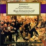 Romantic: Strauss; Rachmaninoff