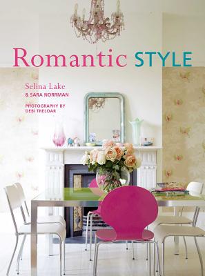 Romantic Style - Lake, Selina, and Norrman, Sara